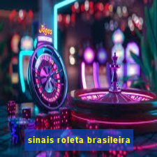 sinais roleta brasileira